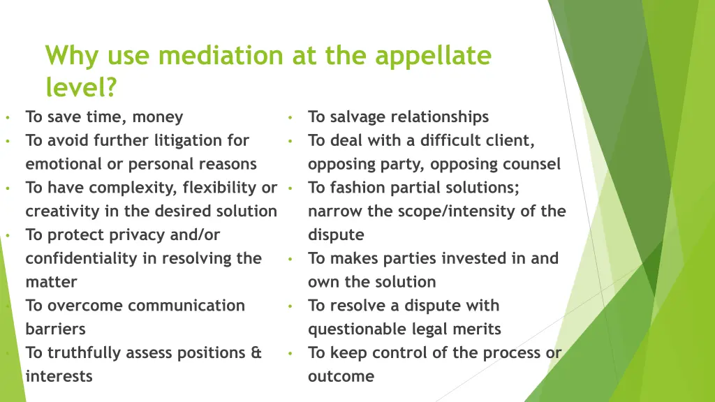 why use mediation at the appellate level to save