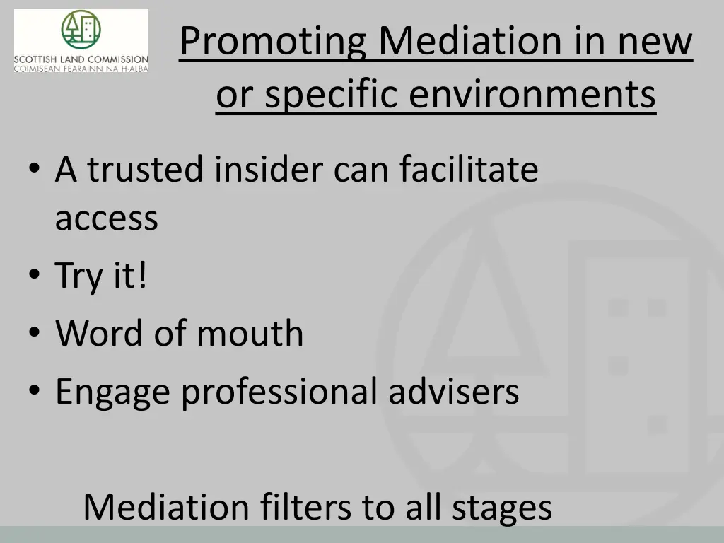 promoting mediation in new or specific