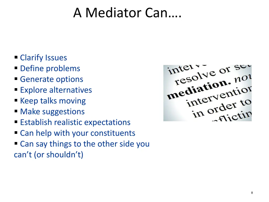 a mediator can