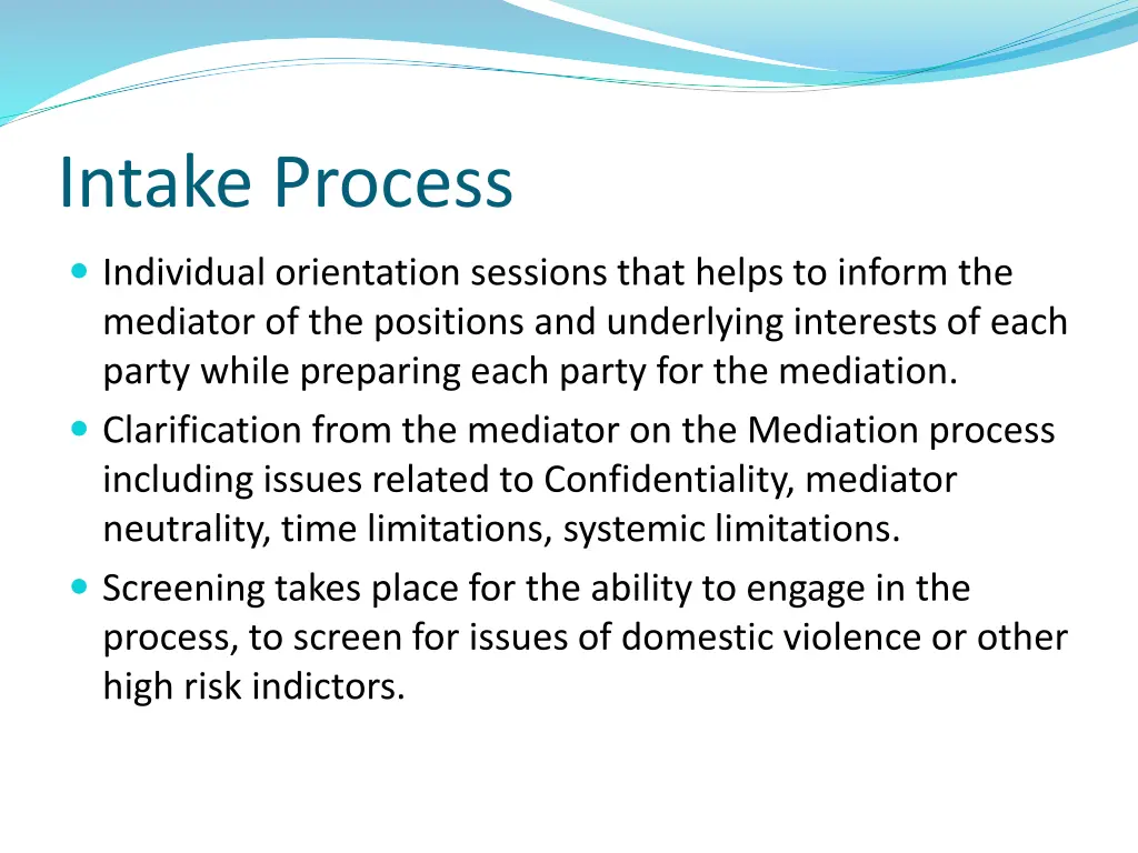 intake process