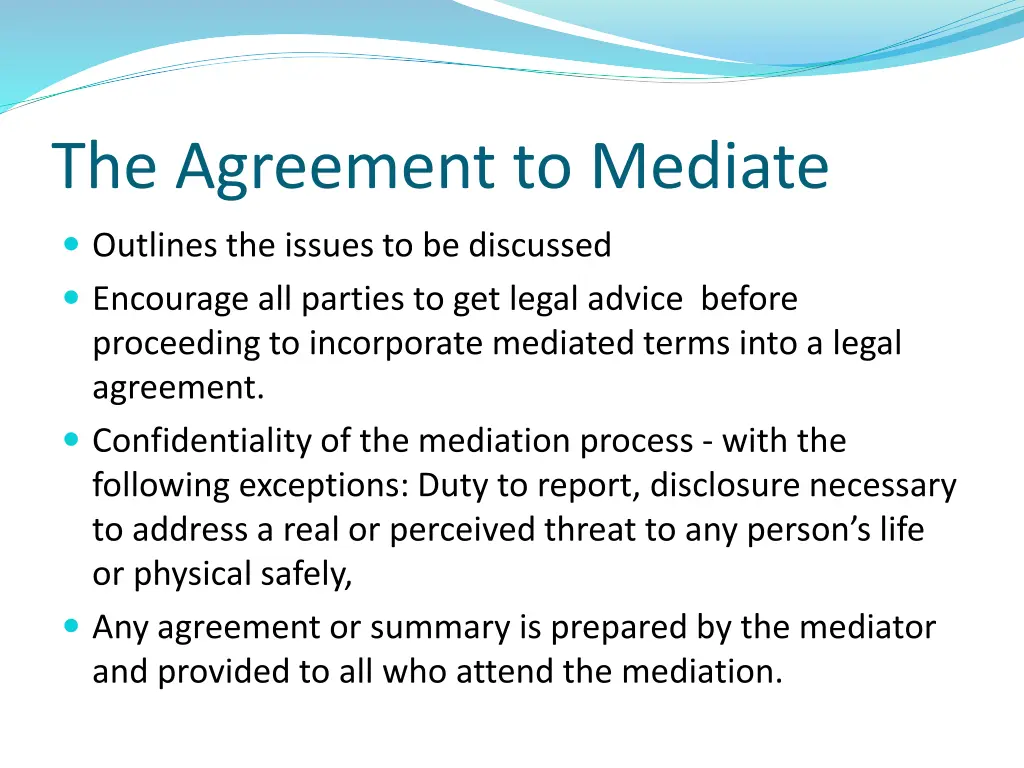 the agreement to mediate