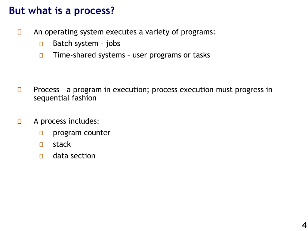 but what is a process