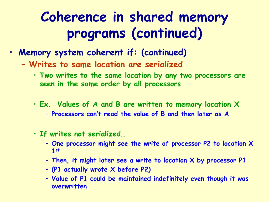 coherence in shared memory programs continued