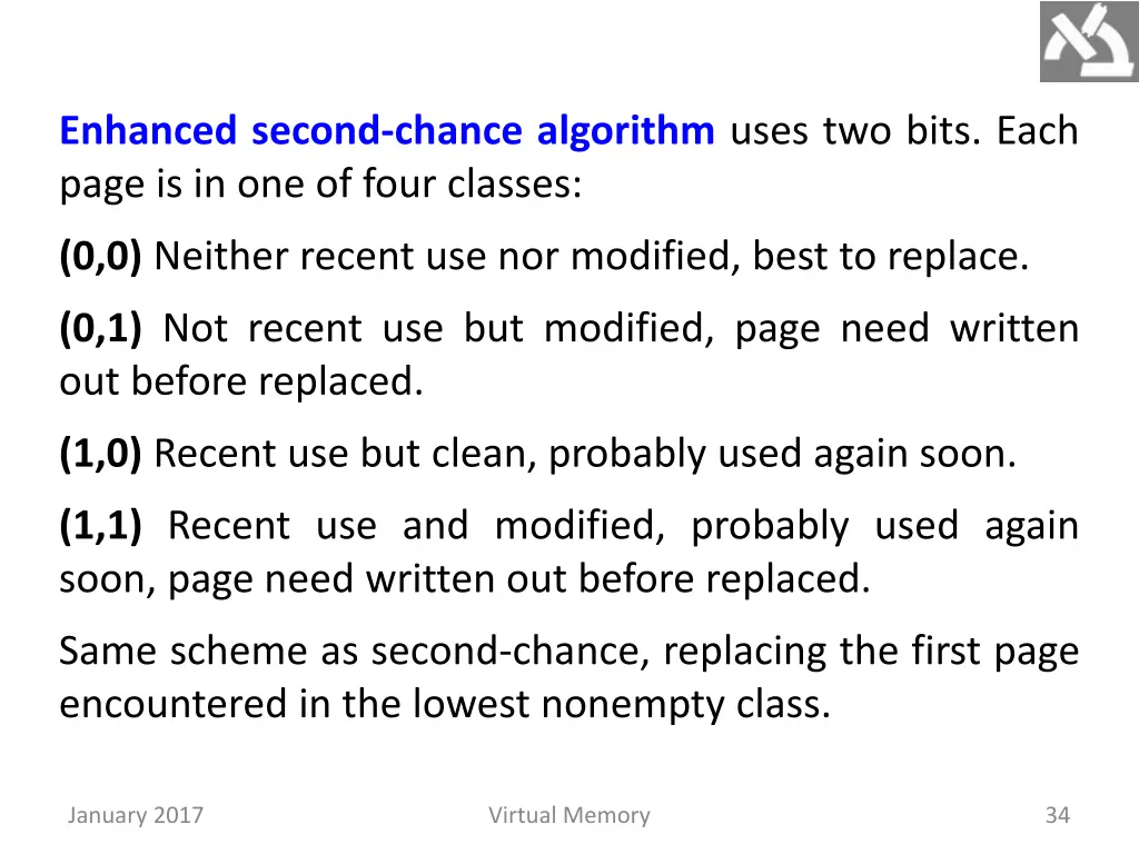 enhanced second chance algorithm uses two bits