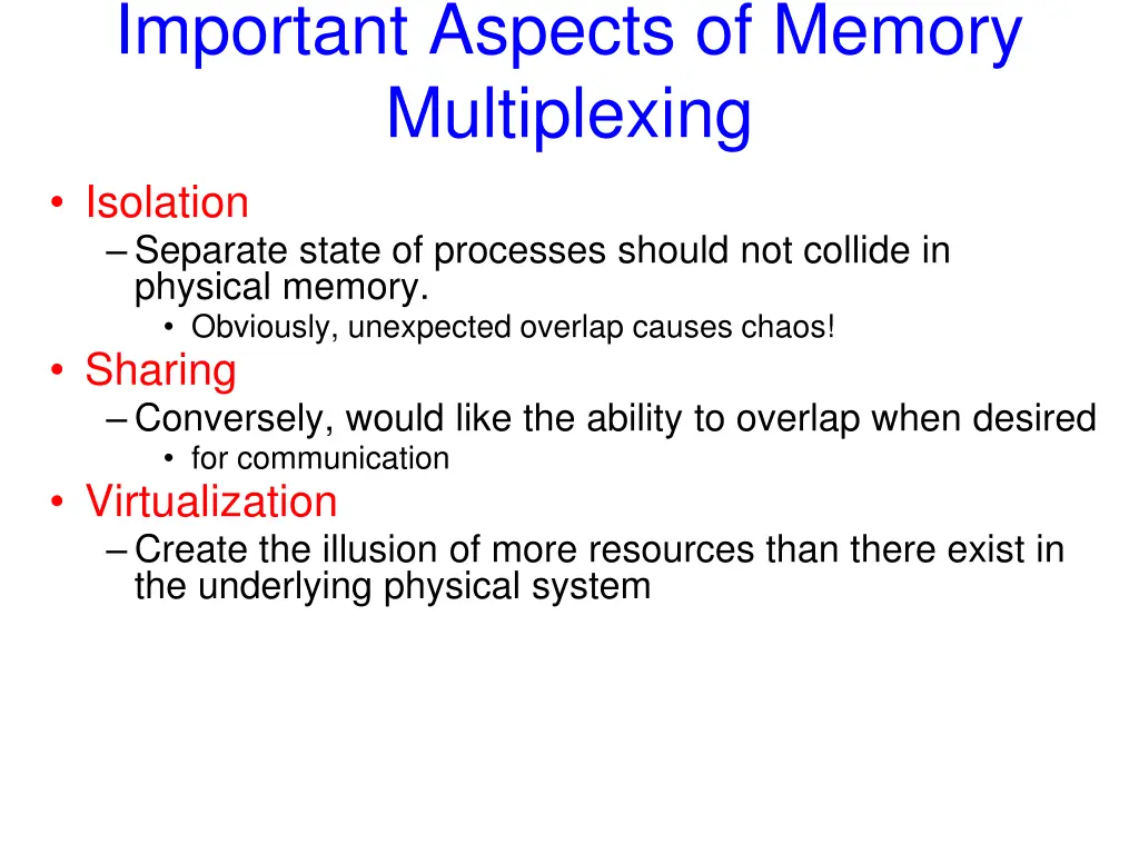 important aspects of memory multiplexing