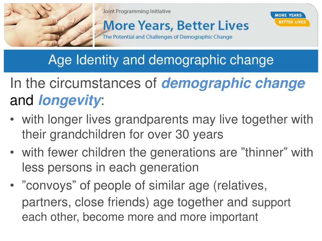 age identity and demographic change 1