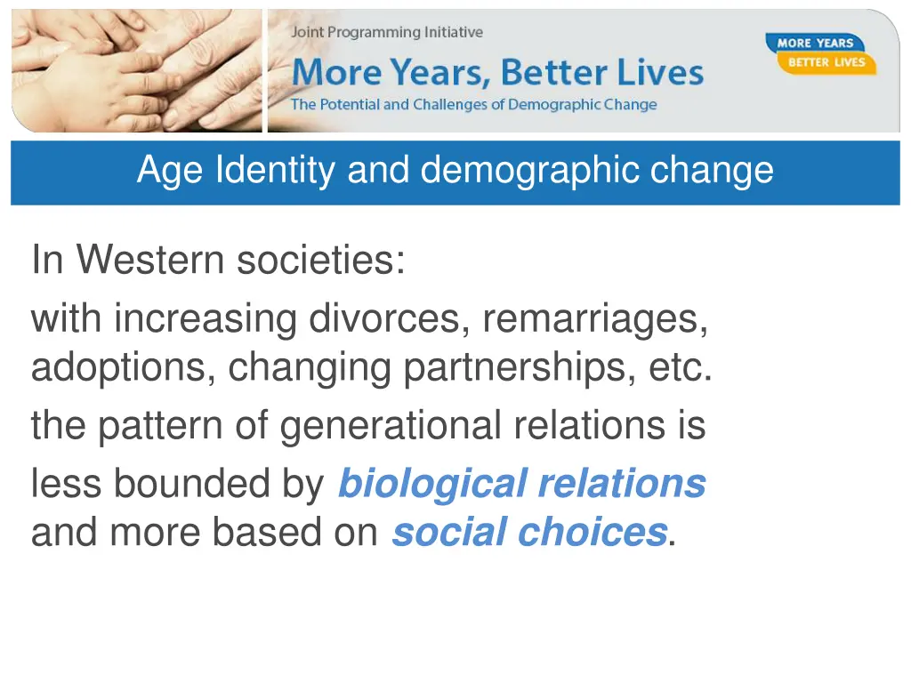 age identity and demographic change