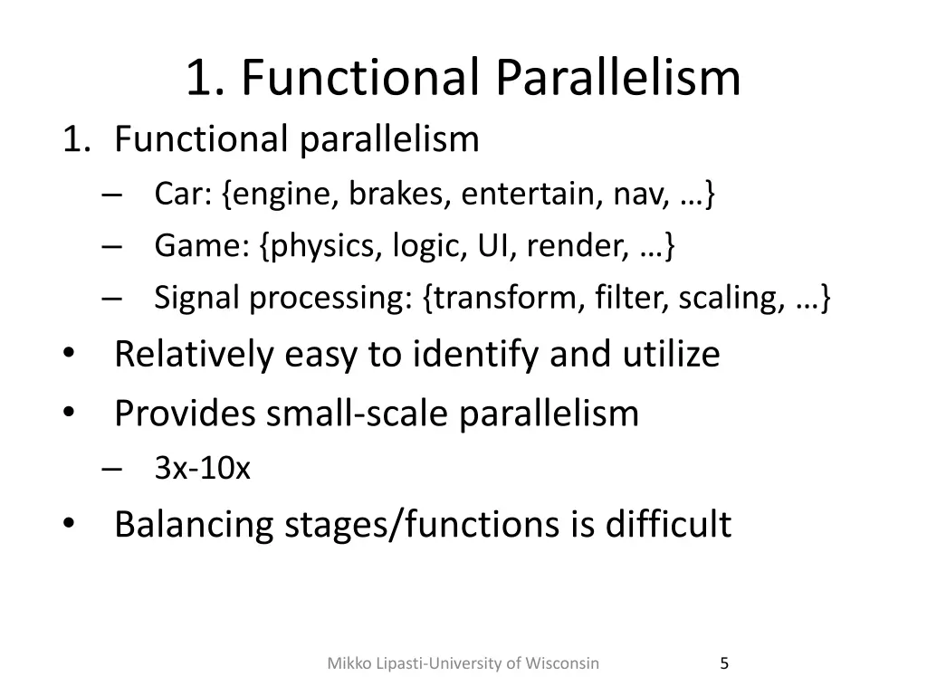 1 functional parallelism 1 functional parallelism