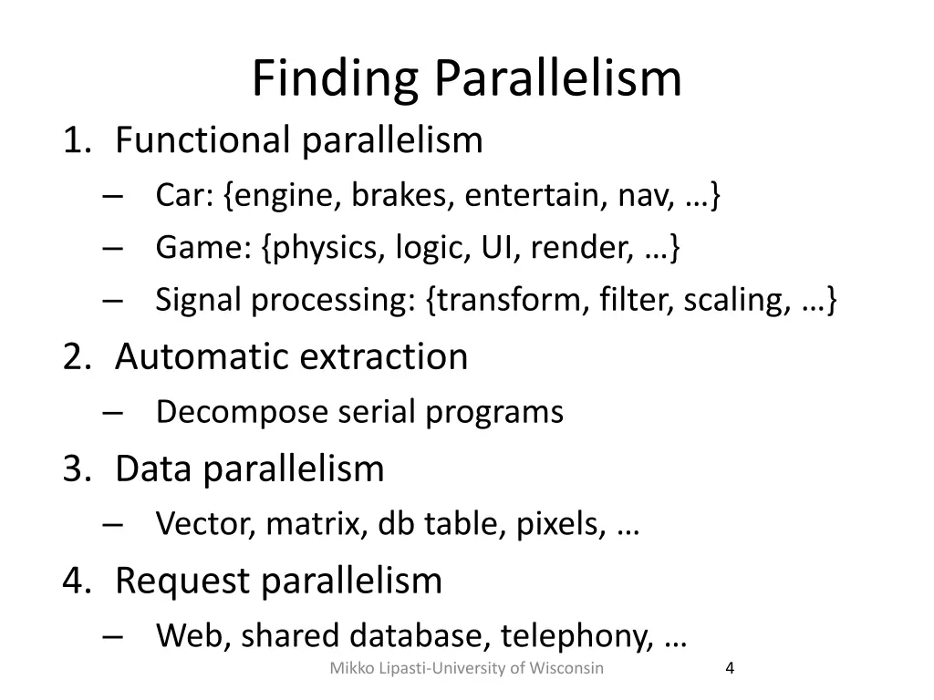 finding parallelism 1 functional parallelism