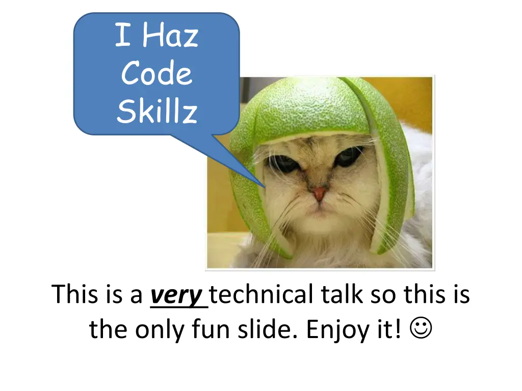 i haz code skillz