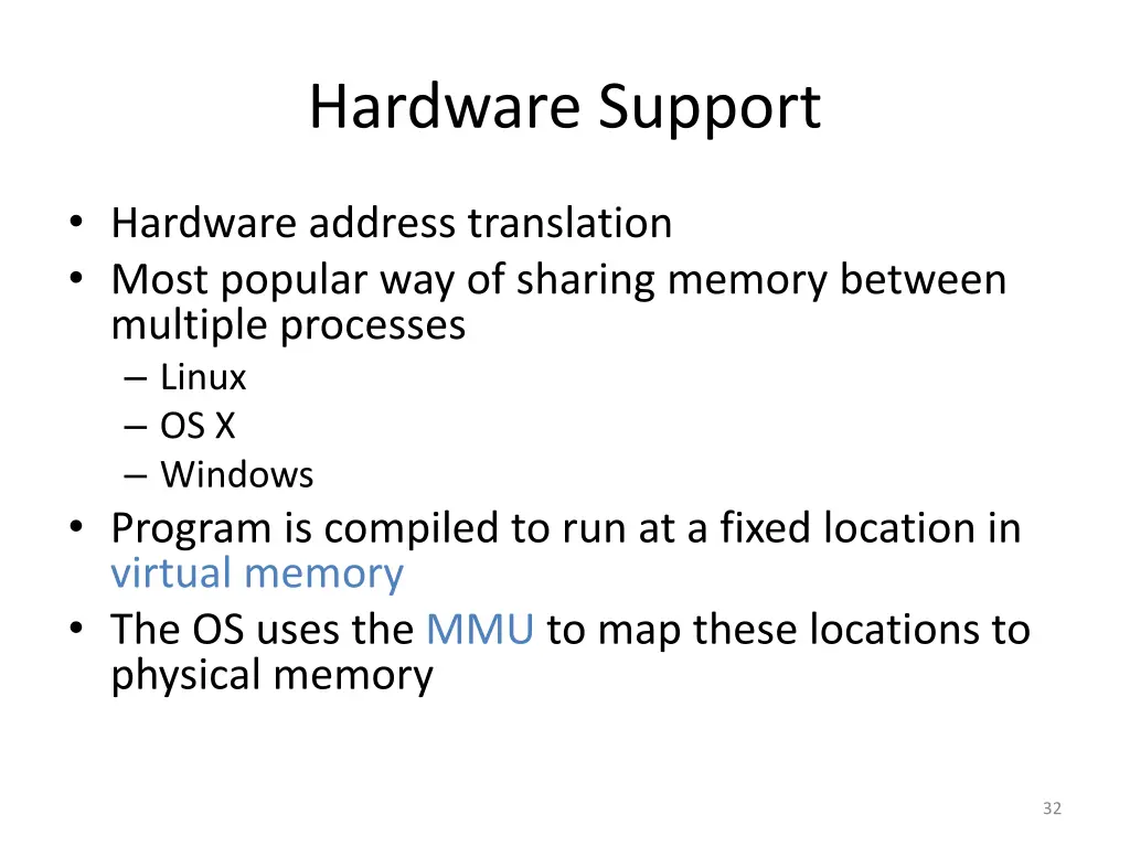 hardware support