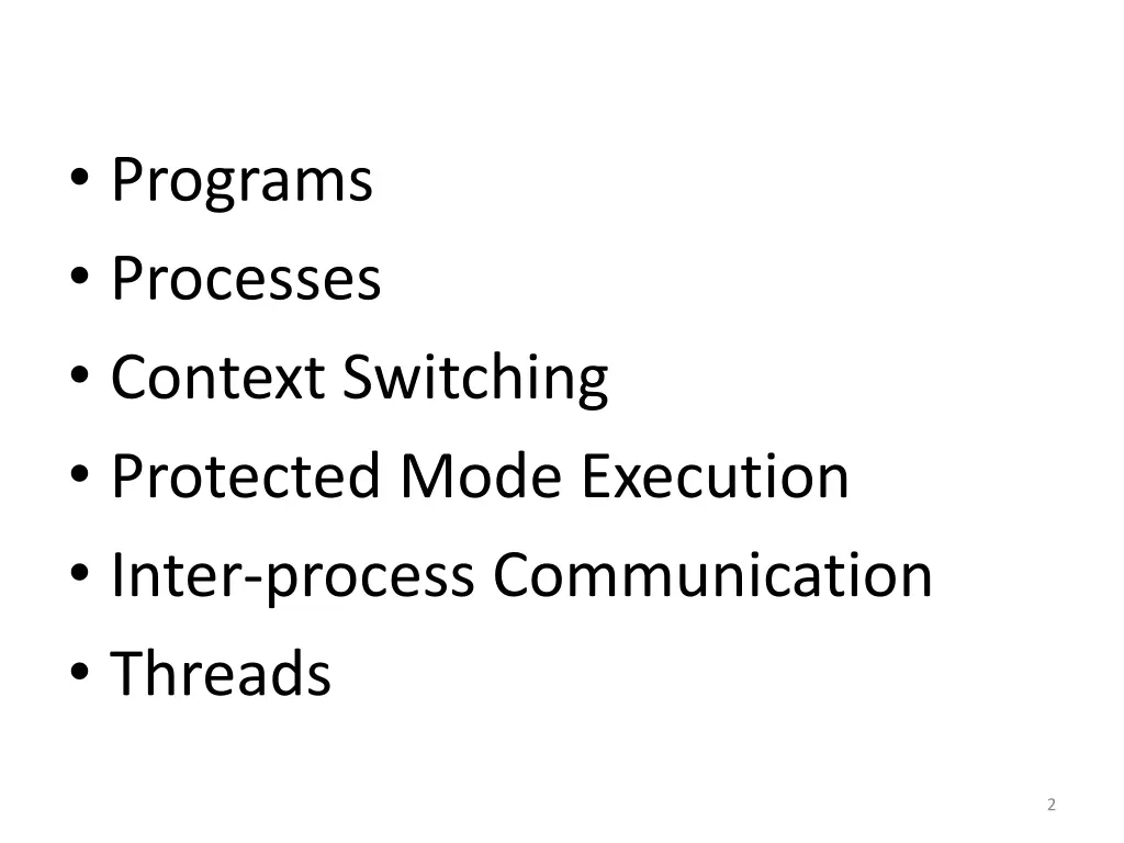 programs processes context switching protected