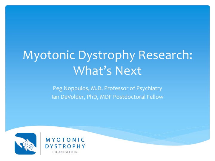 myotonic dystrophy research what s next