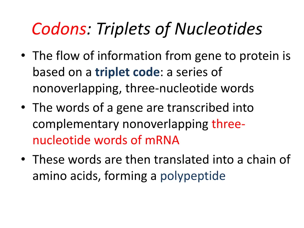 codons triplets of nucleotides