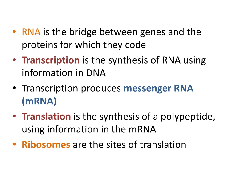 rna is the bridge between genes and the proteins