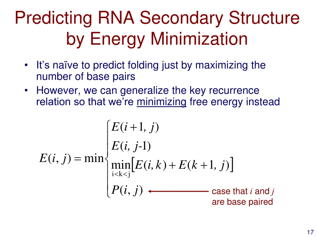 predicting rna secondary structure by energy