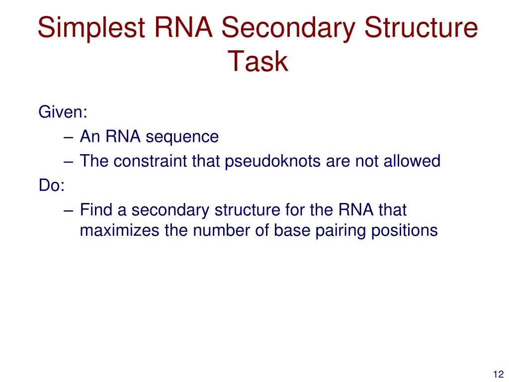 simplest rna secondary structure task