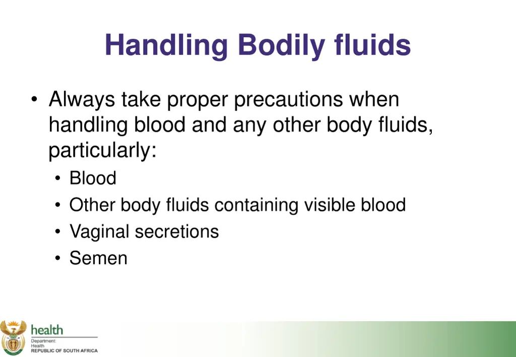 handling bodily fluids