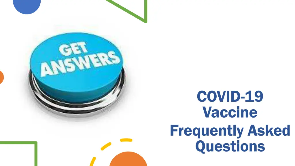 covid 19 vaccine frequently asked questions