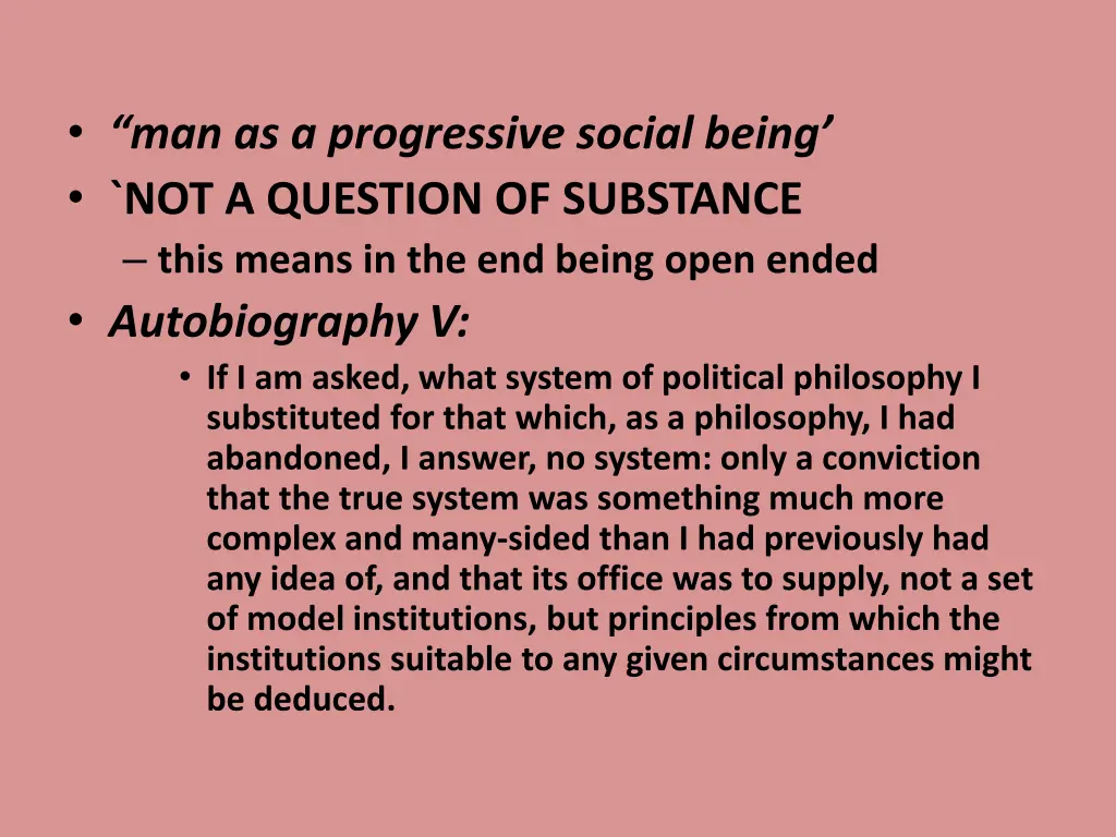 man as a progressive social being not a question