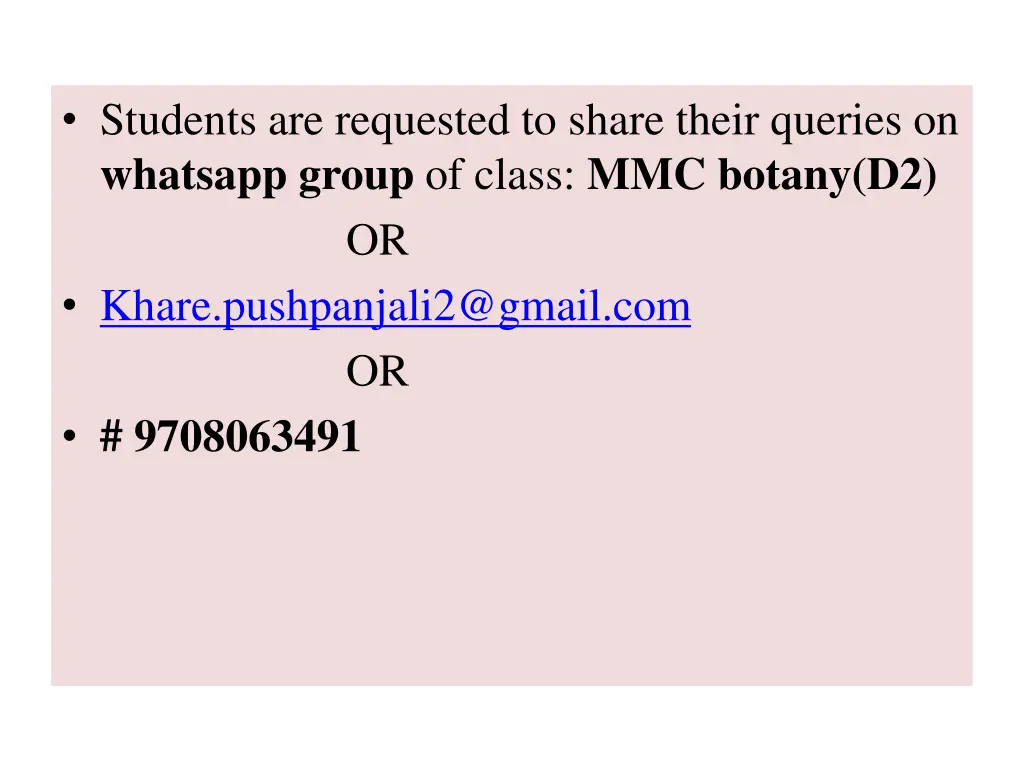 students are requested to share their queries