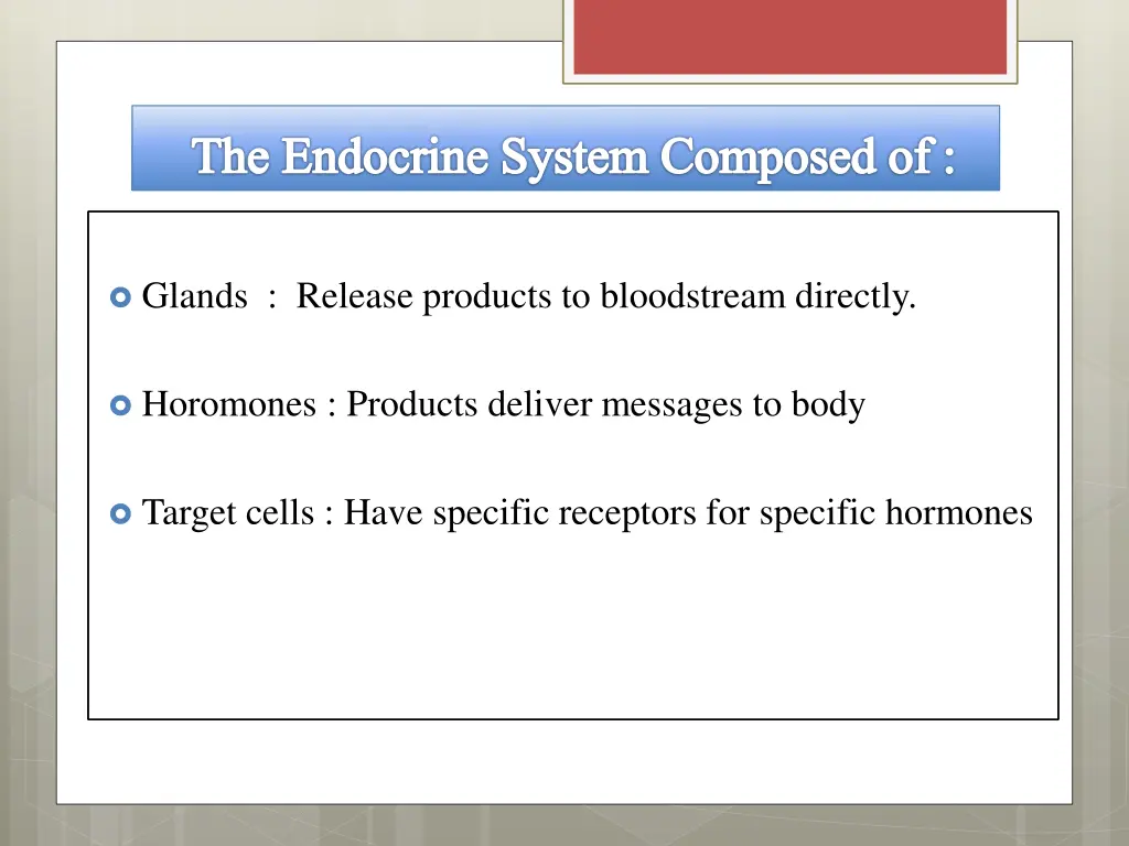 the endocrine system composed of