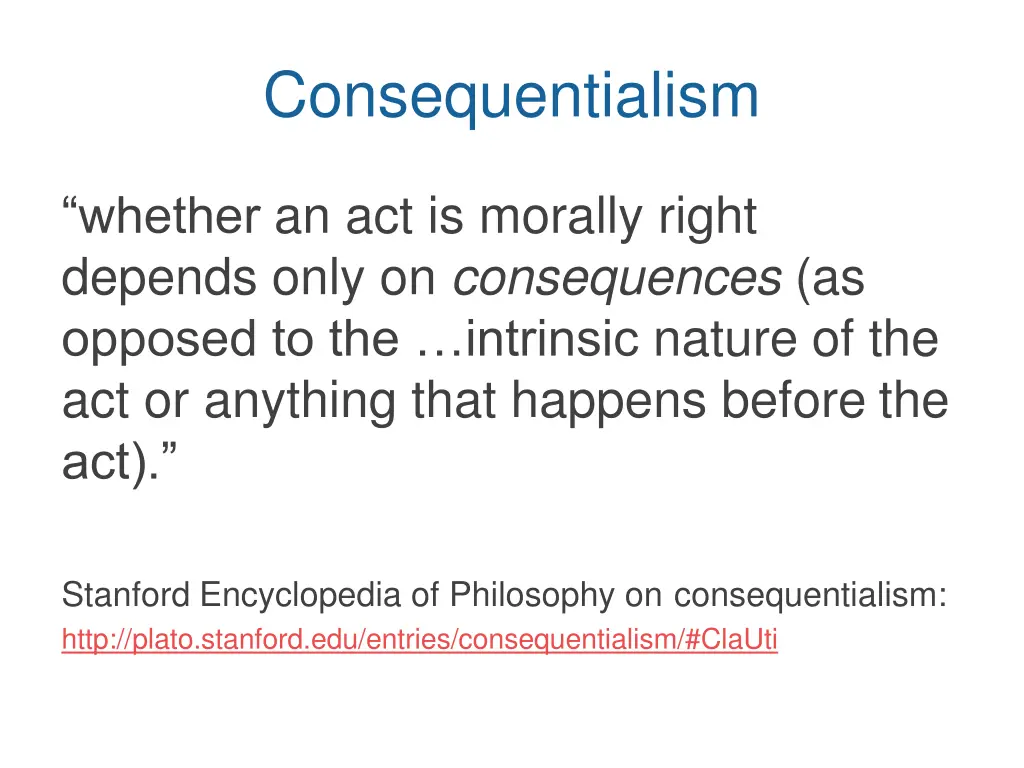 consequentialism