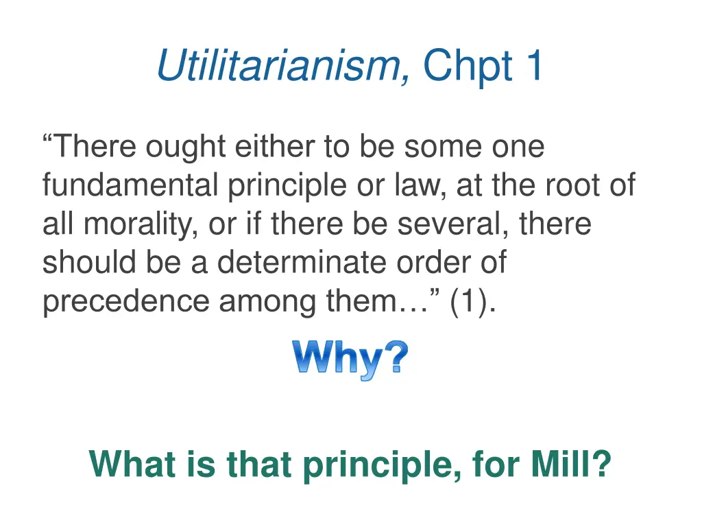 utilitarianism chpt 1