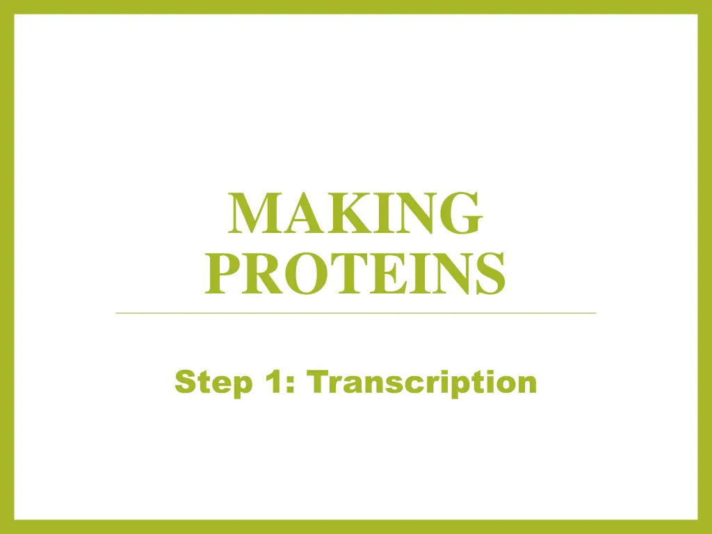 making proteins