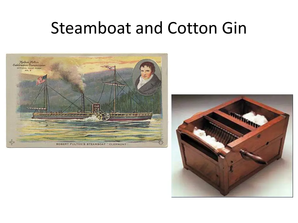 steamboat and cotton gin