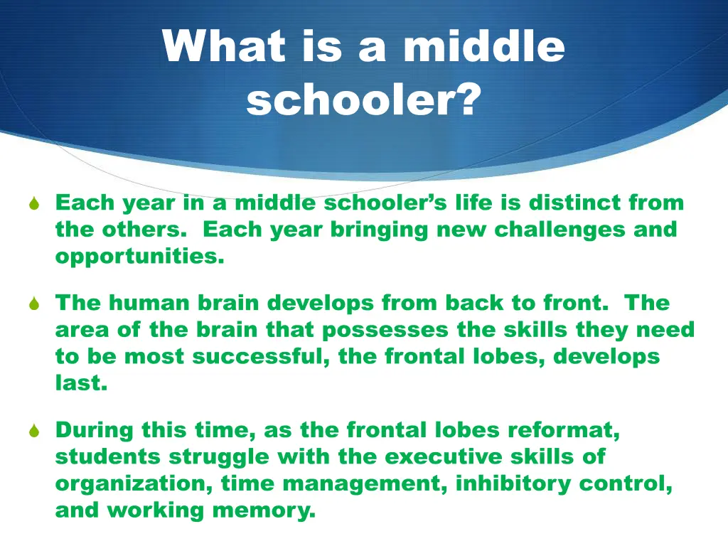 what is a middle schooler 1