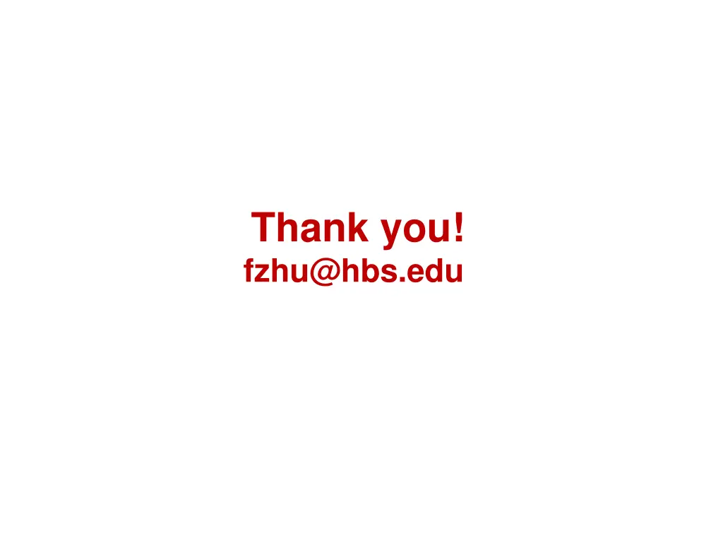 thank you fzhu@hbs edu