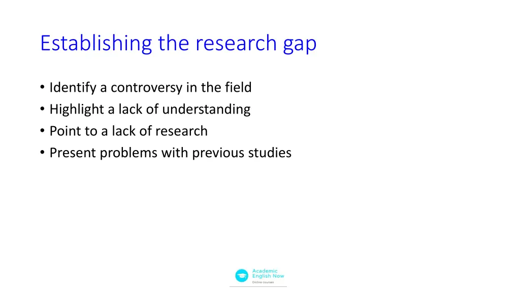 establishing the research gap