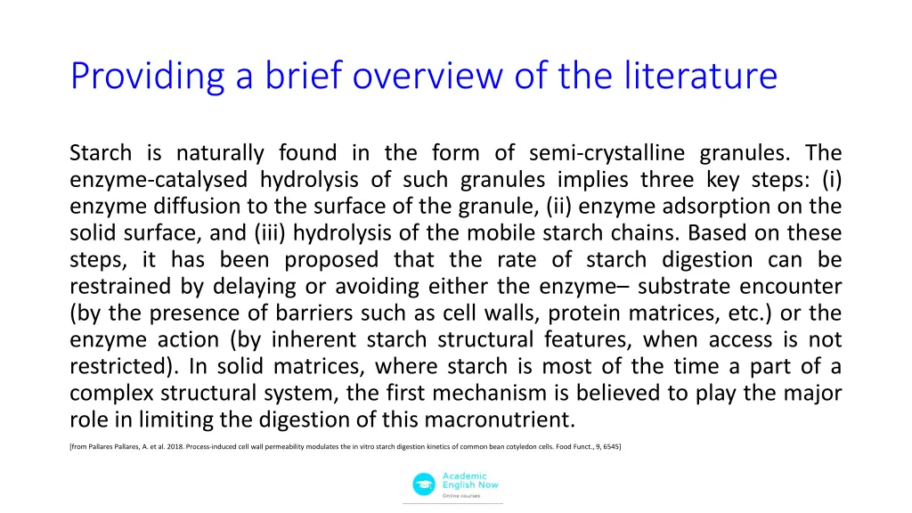 providing a brief overview of the literature 1