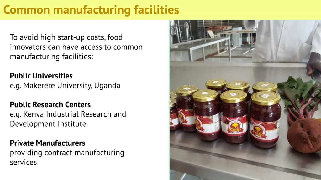 common manufacturing facilities