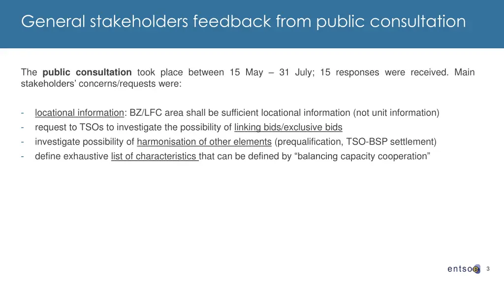 general stakeholders feedback from public