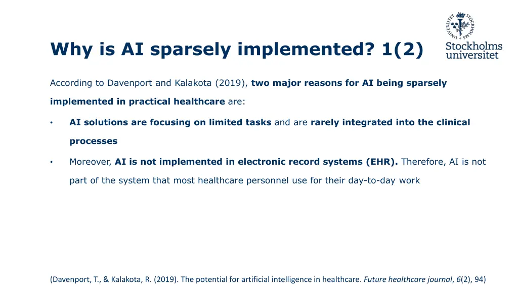 why is ai sparsely implemented 1 2