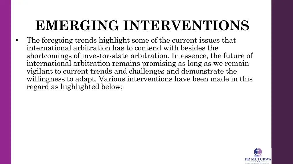 emerging interventions