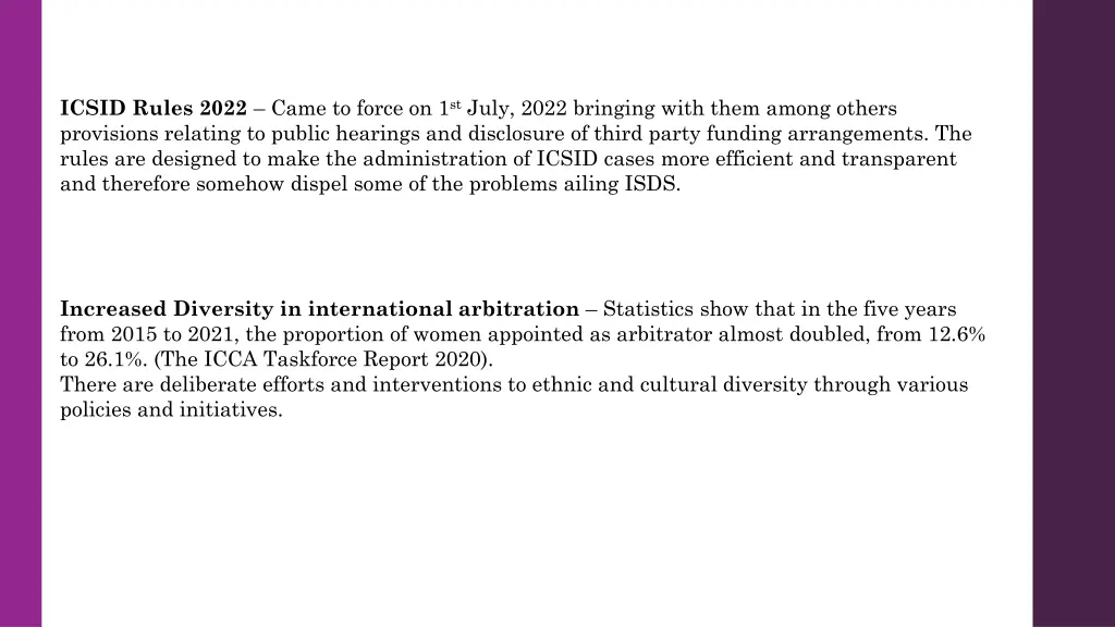 icsid rules 2022 came to force on 1 st july 2022