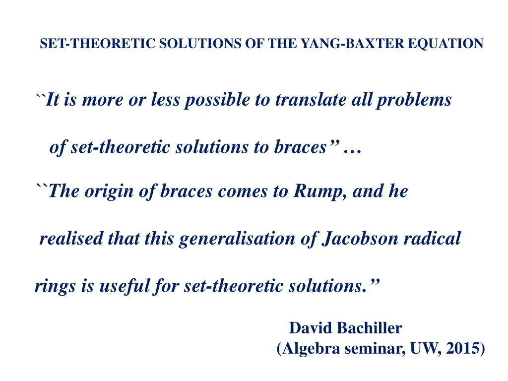 set theoretic solutions of the yang baxter