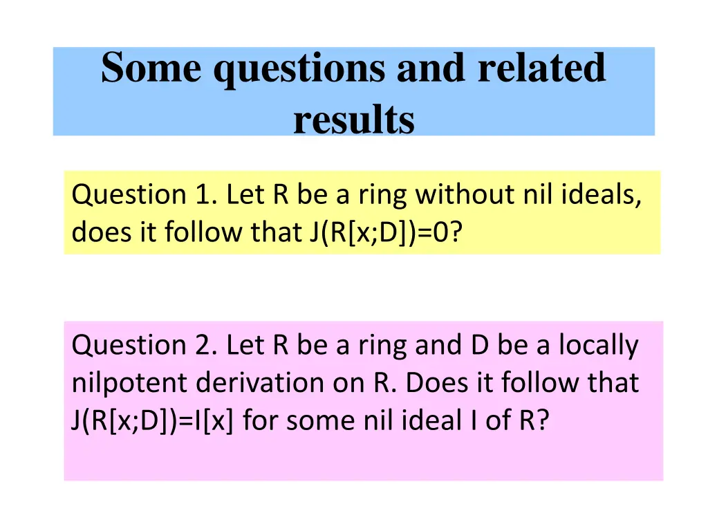 some questions and related results