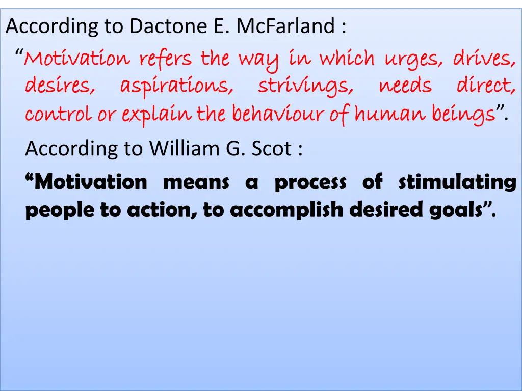 according to dactone e mcfarland motivation