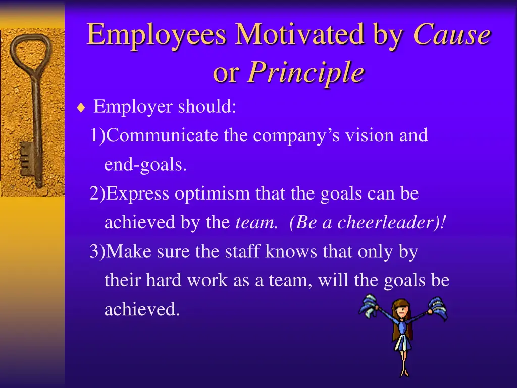 employees motivated by cause or principle