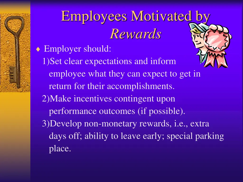 employees motivated by rewards employer should