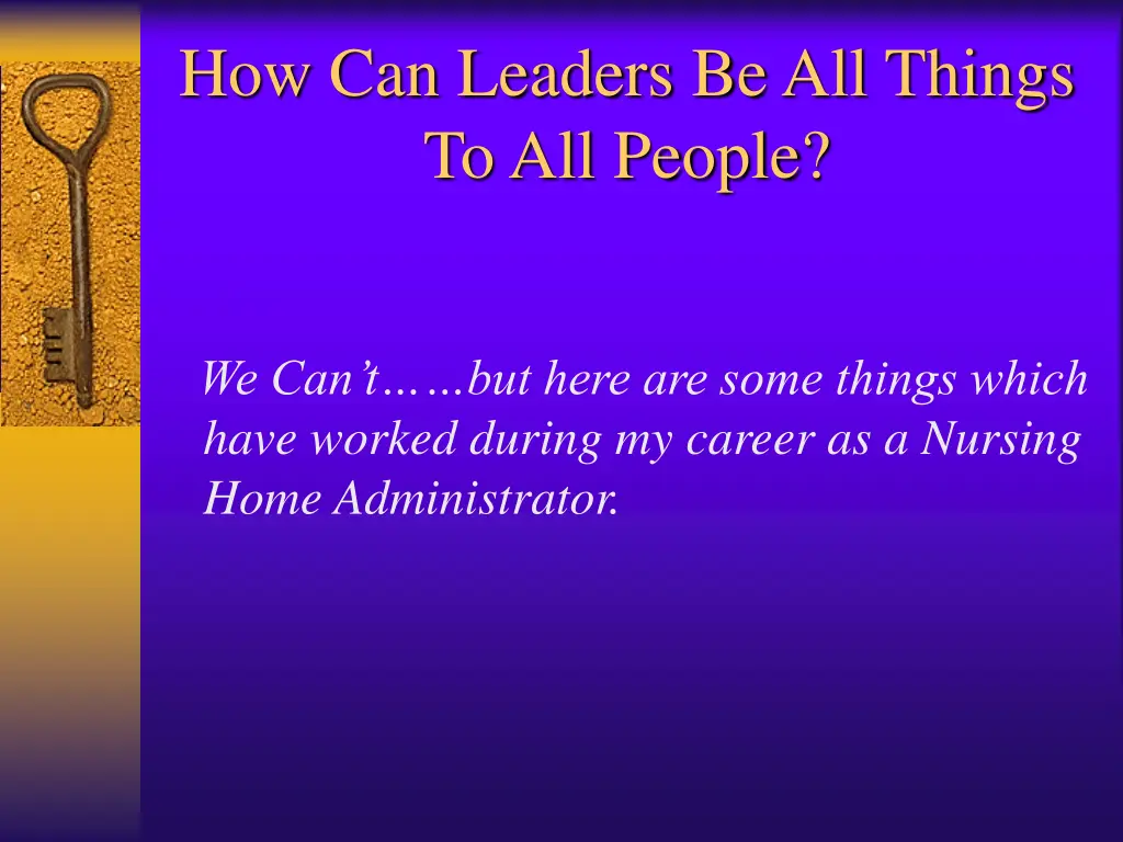 how can leaders be all things to all people