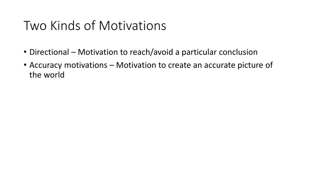 two kinds of motivations