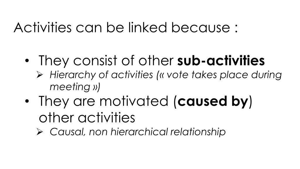 activities can be linked because