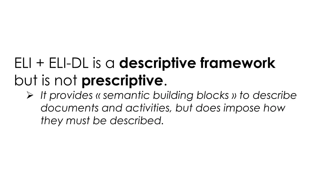 eli eli dl is a descriptive framework