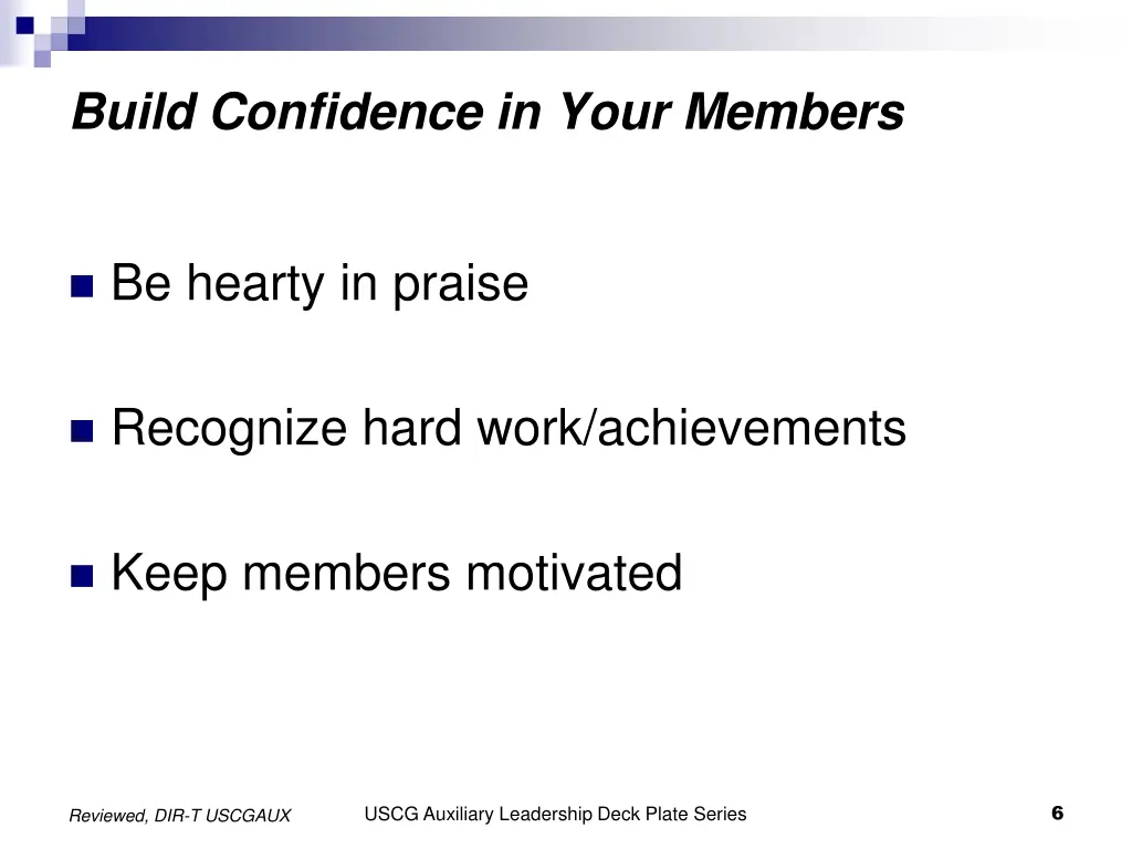 build confidence in your members