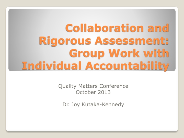 collaboration and rigorous assessment group work